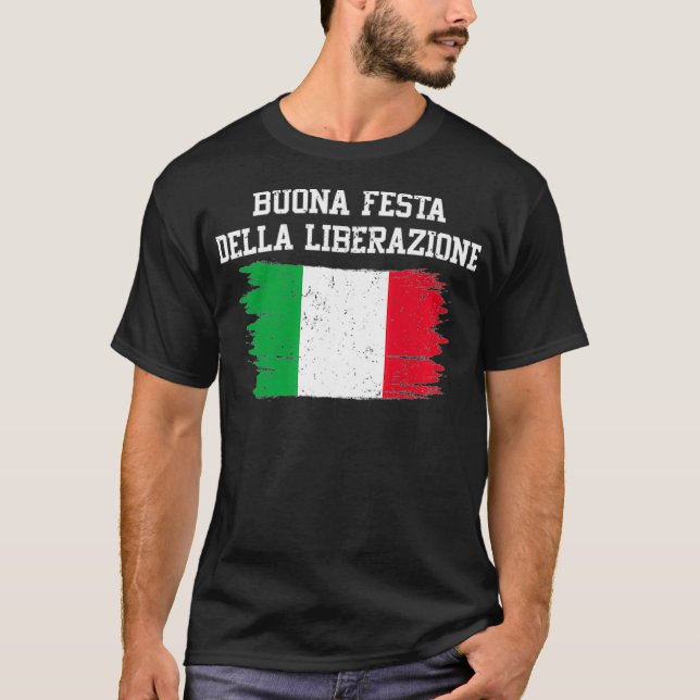 Camiseta Buona Festa Della Liberazione Itália Dia de Libert (Frente)