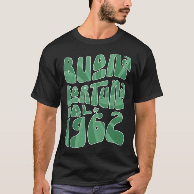 Camiseta Buona Fortuna Dal 1962 61 Anni Compleanno St Patri (Frente)