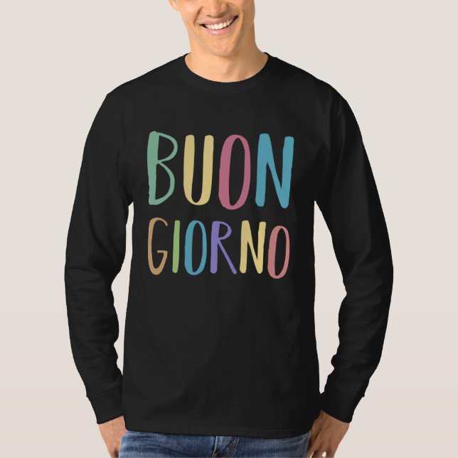 Camiseta Buongiorno Italia Italian Language Word Sayings Qu (Frente)