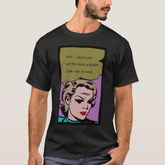Camiseta Buraco negro da necessidade