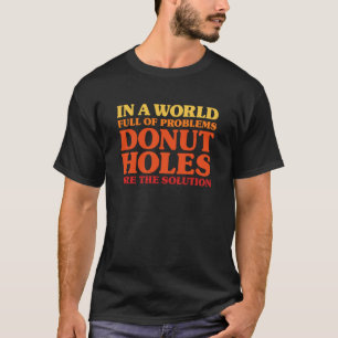 Camiseta Buracos de Donut Eu Amo Buracos de Donut Engraçado