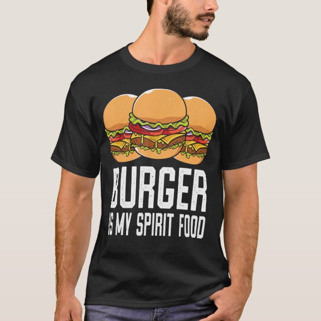 Camiseta Burger É Minha Comida Espirituosa Eu Cheeseburger  (Frente)