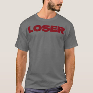 Camiseta Burgundy perdedor