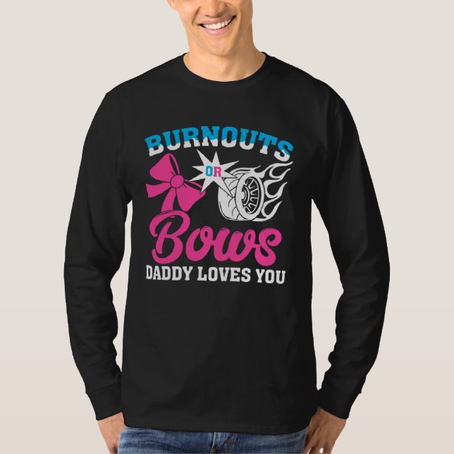 Camiseta Burnouts or Bows Gender Reveal Party Announcement  (Frente)