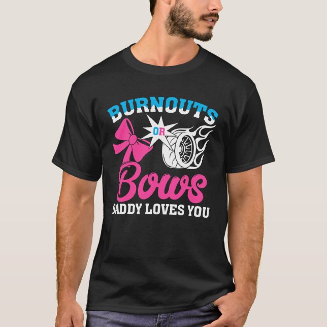 Camiseta Burnouts or Bows Gender Reveal Party Announcement  (Frente)
