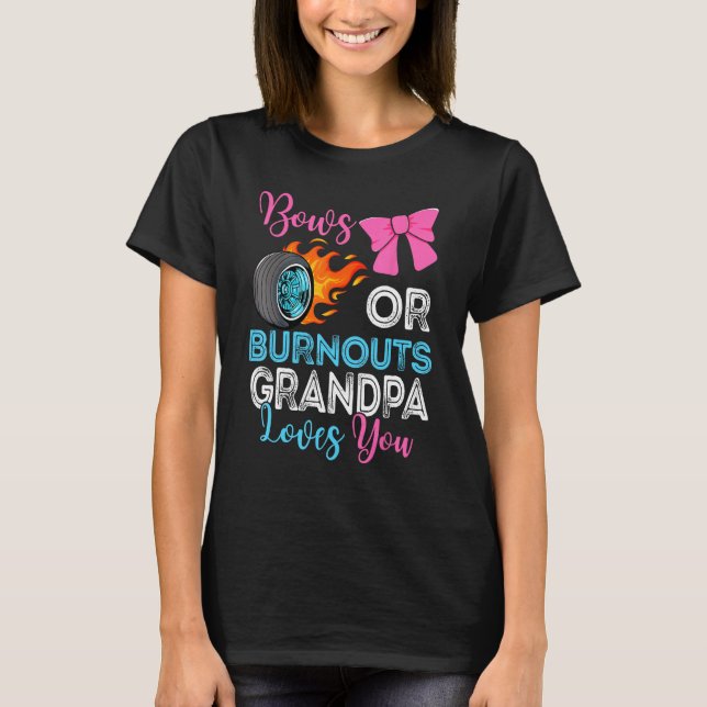 Camiseta Burnouts or Bows Grandpa loves you Gender Reveal p (Frente)