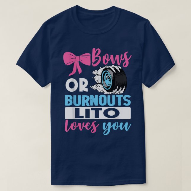 Camiseta Burnouts or Bows Lito loves you Gender Reveal part (Frente do Design)