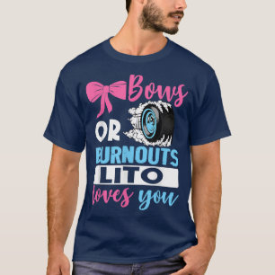 Camiseta Burnouts or Bows Lito loves you Gender Reveal part