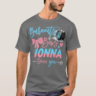 Camiseta Burnouts Or Bows Nonna Loves You Gender Reveal 
