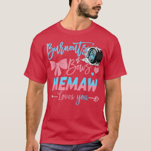 Camiseta Burnouts Ou Arcos Memaw Ama Sua Revelação De Gêner