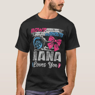Camiseta Burnouts ou Arcos que Nana ama a você Parte Revela