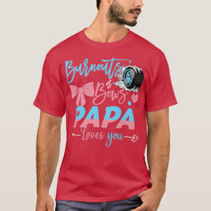 Camiseta Burnouts Ou Arcos Que Papá Te Ama A Revelação De G