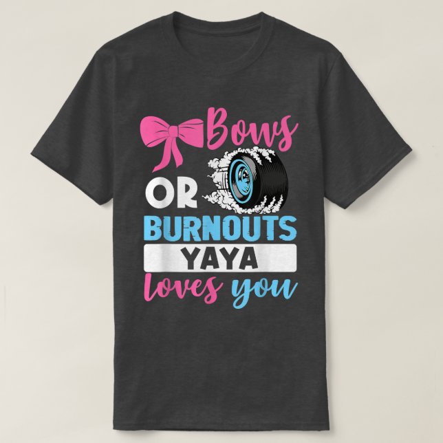 Camiseta Burnouts ou Arcos que Yaya ama você Parte de Revis (Frente do Design)