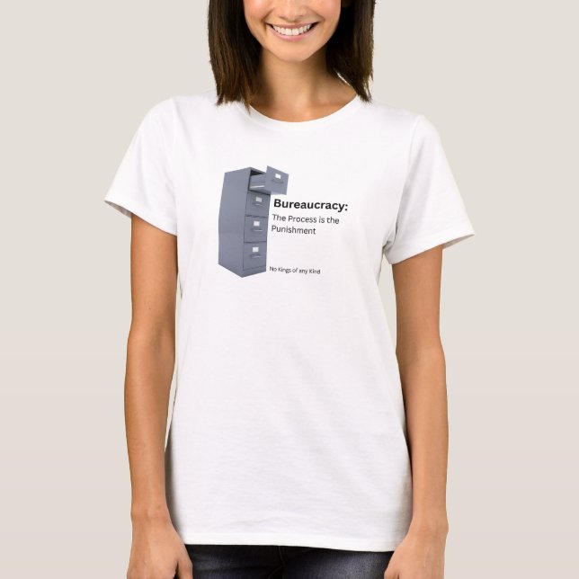 Camiseta Burocracia - Camisa-T feminina (Frente)