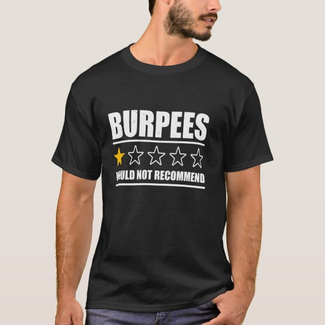 Camiseta Burpees Não Recomendam 1 Estrela De Notação Engraç (Frente)