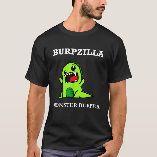 Camiseta Burpzilla Dinosaur Monster Burper Kid Adult Burp  (Frente)