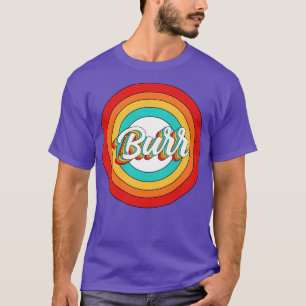Camiseta Burr Name Shirt Vintage Burr Circle