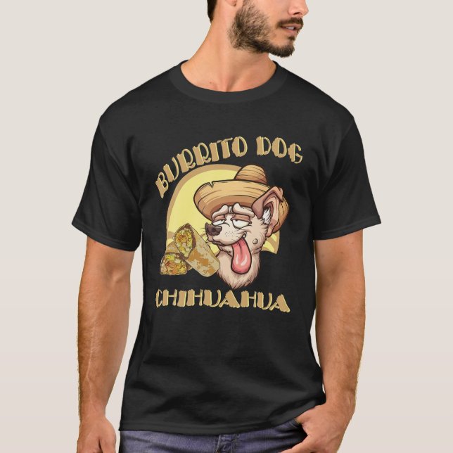 Camiseta Burrito Cachorro S. Comida Mexicana Cachorro Chihu (Frente)