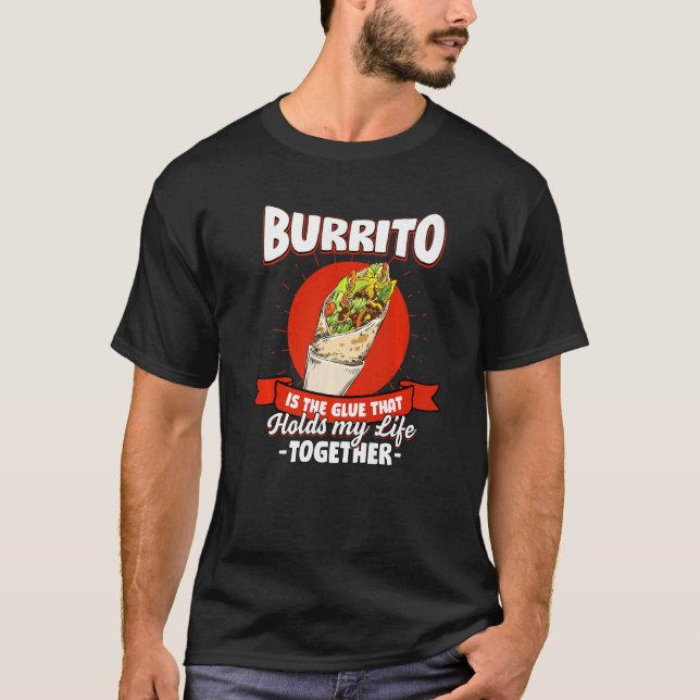 Camiseta Burrito Mantém Minha Vida Junto Dizendo Tortilla Q (Frente)