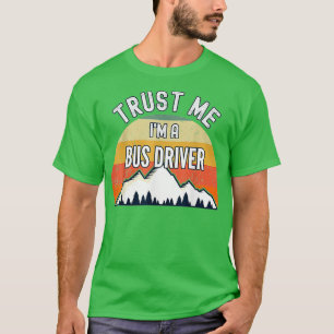 Camiseta Bus Driver Funny Me Confie