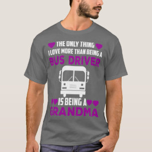 Camiseta Bus Driver Grandma Shirt 1