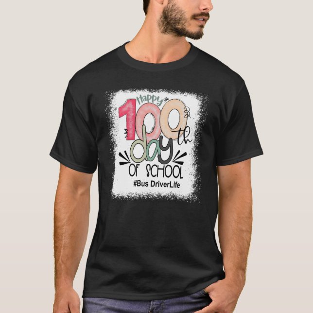 Camiseta Bus Driver Life Happy 100th Days Of School Back To (Frente)