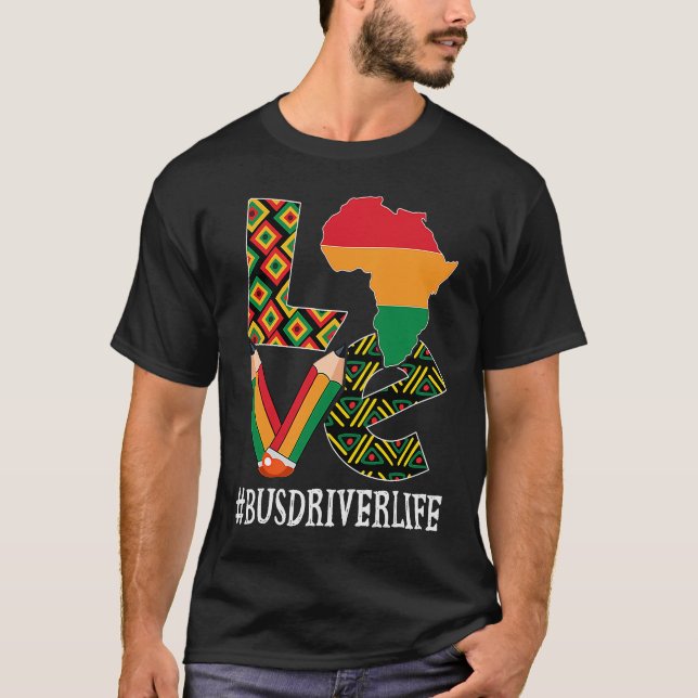 Camiseta Bus Driver Love Map African American Black History (Frente)