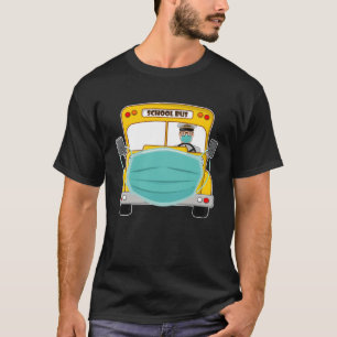 Camiseta Bus Driver Não Pode Mask My Love For Students Scho