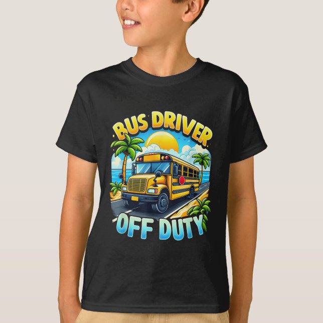 Camiseta Bus Driver Off-Duty Hello Summer No Último Dia Da  (Frente)