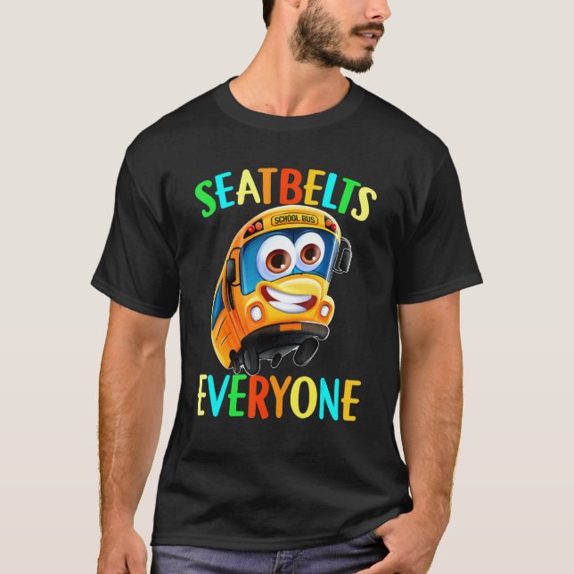 Camiseta Bus Driver Seatbelts Everyone Cool Back To School (Frente)
