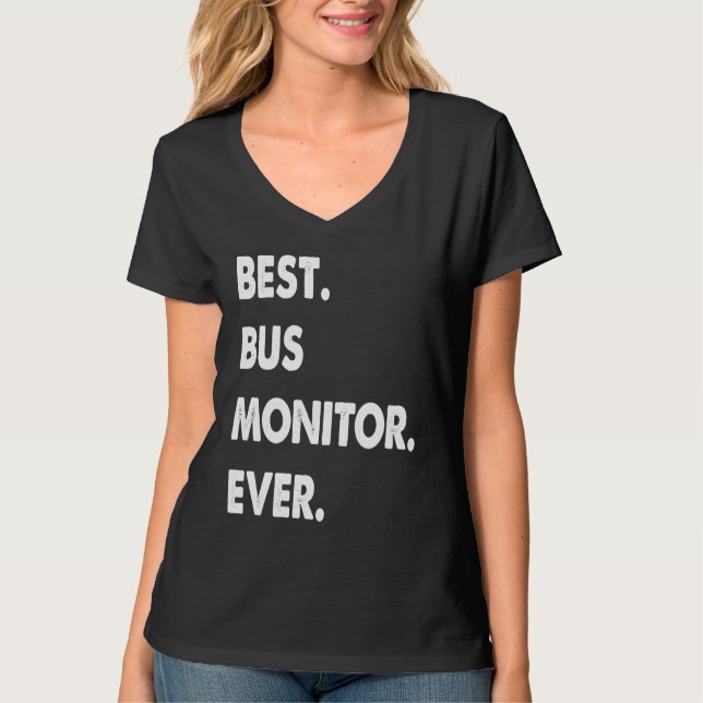 Camiseta Bus Monitor Profession Best Bus Monitor Ever (Frente)
