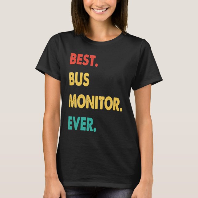 Camiseta Bus Monitor Retro Best Bus Monitor Ever (Frente)