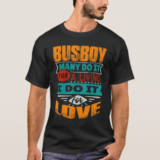 Camiseta Busboy Cito Que Sou Echocardiógrafo Por Amor