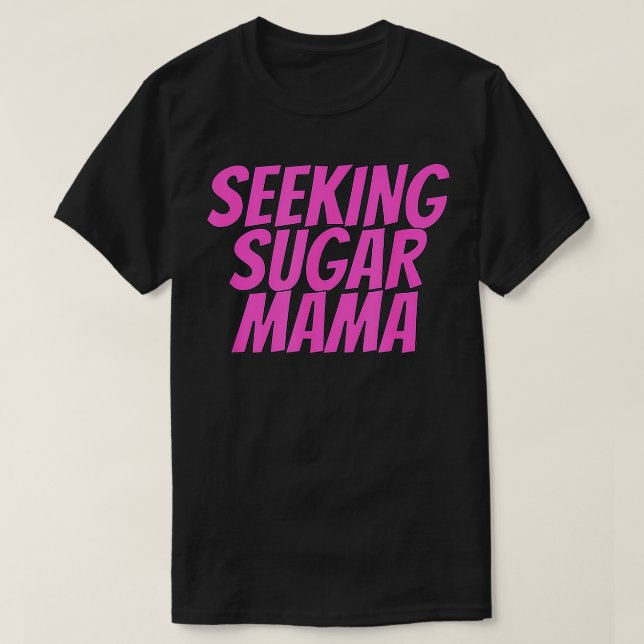 Camiseta Buscando o Dia de as mães da mamãe de açúcar (Frente do Design)