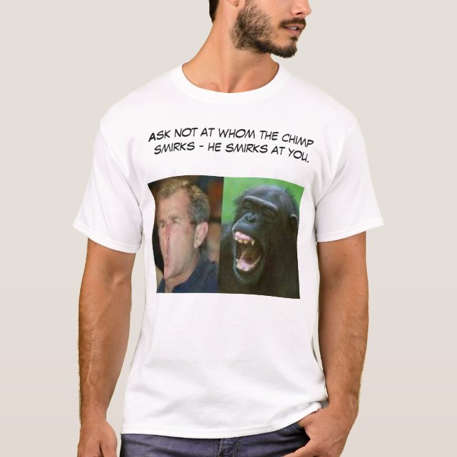 Camiseta Bush ou chimpanzé? (Frente)