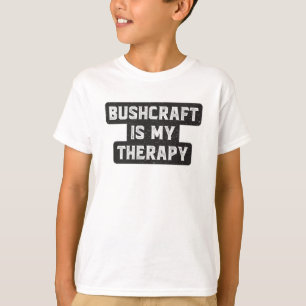 Camiseta Bushcraft Survival Therapy Bushcrafter Gift Idea
