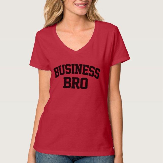 Camiseta Business Bro Engraçado (Frente)