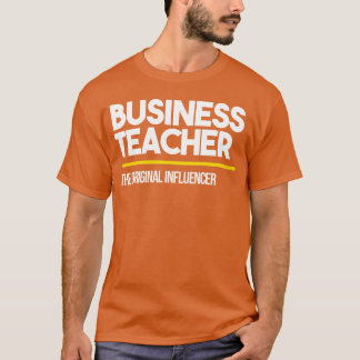 Camiseta Businesseacher Original Influencer High Middle fri