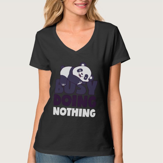 Camiseta Busy Doing Nothing Lazy Panda Bear Sarcastic Lazin (Frente)