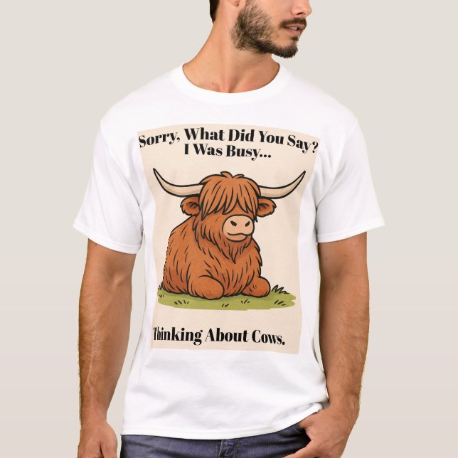 Camiseta “Busy Thinking About Cows – Highland Cow Cartoon 2 (Frente)