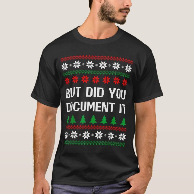 Camiseta But Did You Doent It Funny Office Ugly Christmas S (Frente)