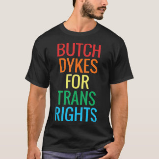 Camiseta Butch Dykes para Rans Rights Gay Lésbica Pride