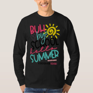 Camiseta Buth Bye School Hello Verão 3º ano de serviço