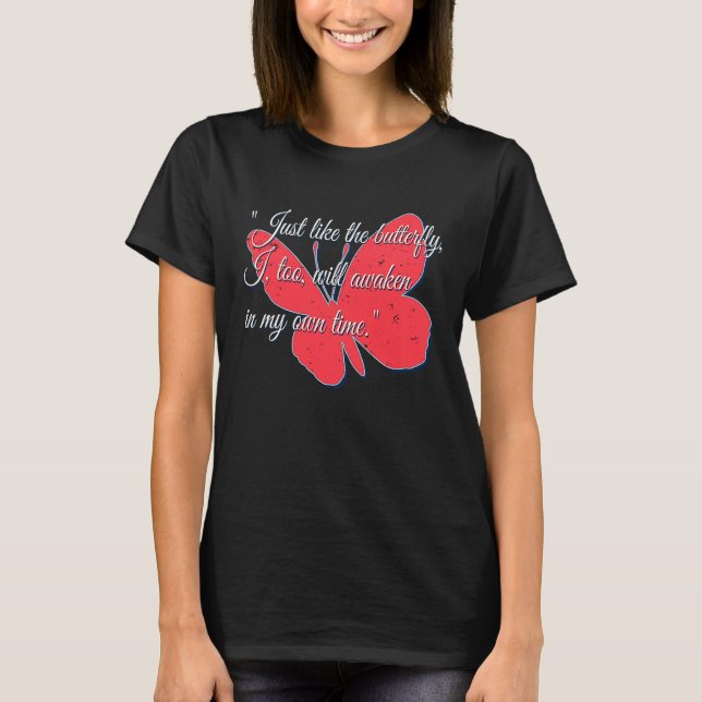 Camiseta Butterfly  for women kids with positive message (Frente)