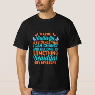 Camiseta Butterfly Gift Maybe Butterfly