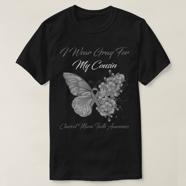 Camiseta Butterfly I Wear Gray For My Cousin Charcot Marie  (Frente do Design)