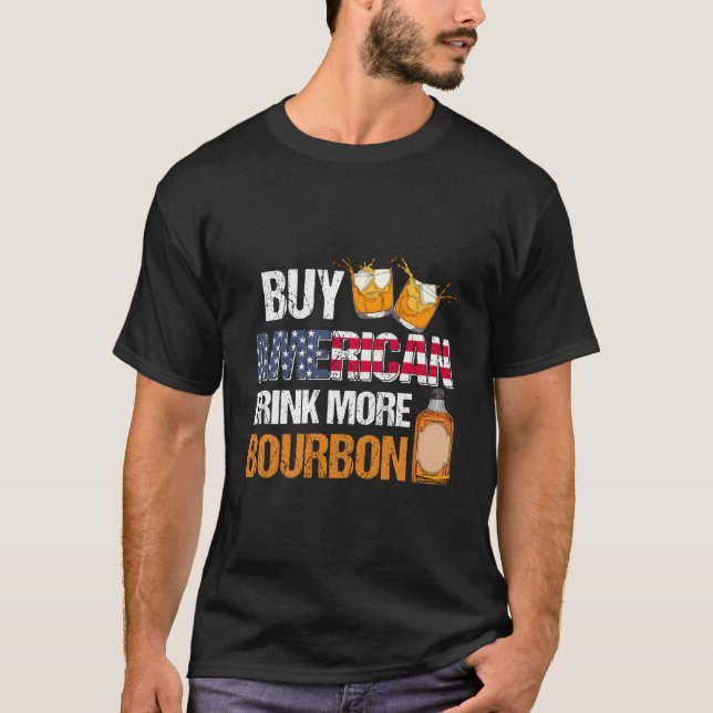 Camiseta Buy American Drink More Bourbon Whiskey Drinking (Frente)