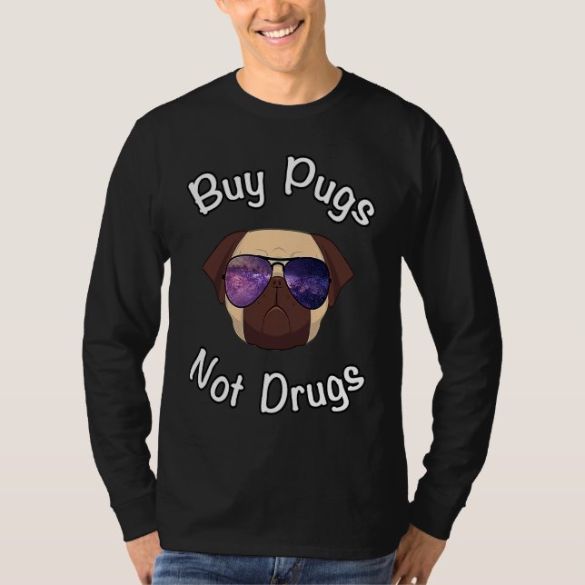 CAMISETA BUY PUGS NOT DRUGS  PUG (Frente)