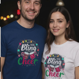Camiseta "Buy the Bling, Bring the Cheer." 
