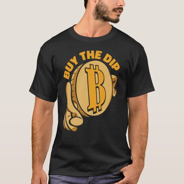 Camiseta Buy The Dip Crypto Currency Blockchain Bitcoin 1 (Frente)